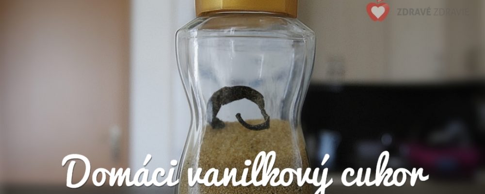 Recept na domáci vanilkový cukor